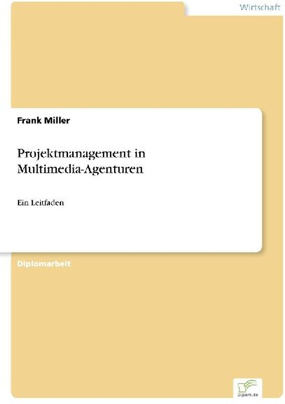 Projektmanagement in Multimedia-Agenturen