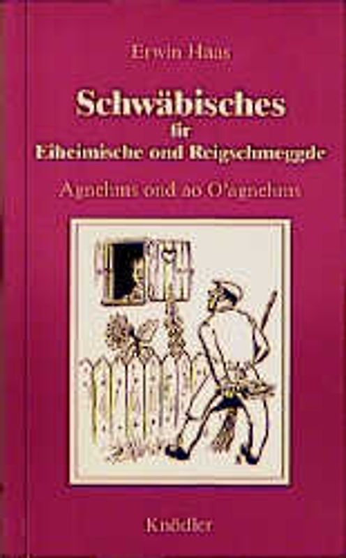 Schwäbisches fir Eiheimische ond Reigschmeggde