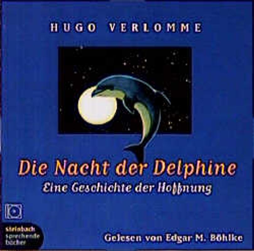 Die Nacht der Delphine. Eine Geschichte der Hoffnung