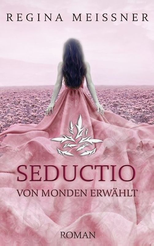 Seductio. Von Monden erwählt