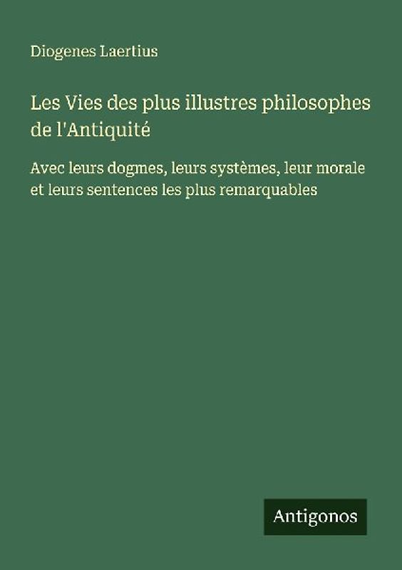 Les Vies des plus illustres philosophes de l'Antiquité