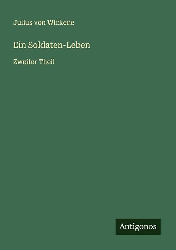 Ein Soldaten-Leben