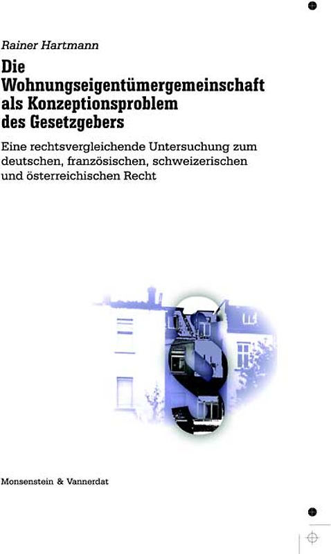 Die Wohnungseigentümerschaft als Konzeptionsproblem des Gesetzgebers