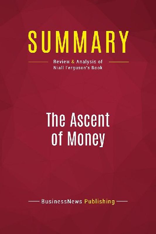 Summary: The Ascent of Money