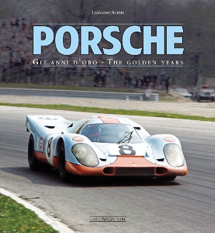 Porsche: The Golden Years
