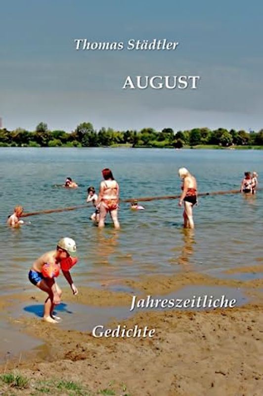 August: Jahreszeitliche Gedichte / Mit einem Vorwort von Sahra Wagenknecht