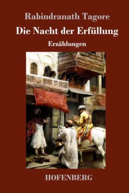 Die Nacht der Erfüllung: Erzählungen