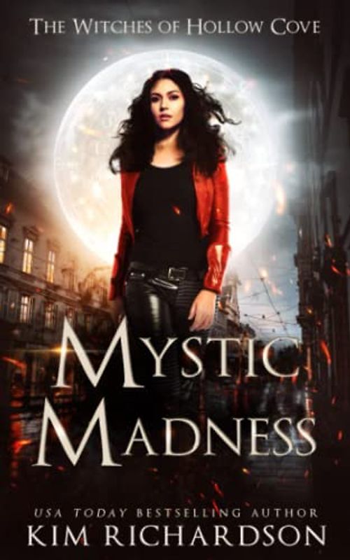 Mystic Madness (The Witches of Hollow Cove, Band 8)
