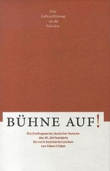 Bühne auf! Erstlingswerke deutscher Autoren des 20. Jahrhunderts
