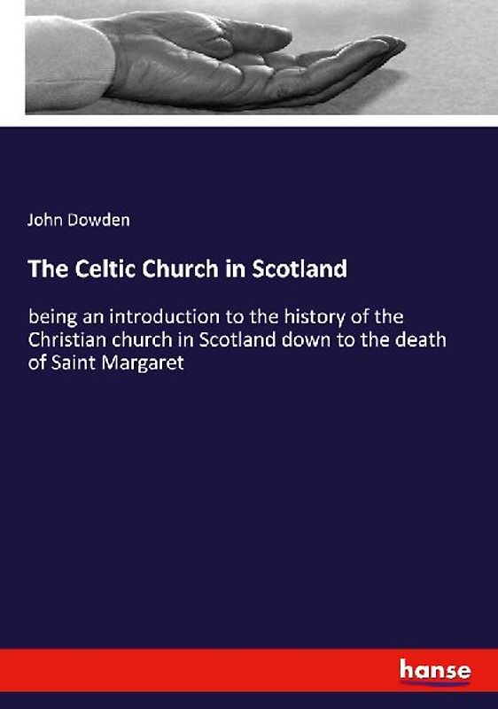 The Celtic Church in Scotland