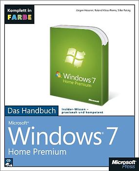 Microsoft Windows 7 Home Premium - Das Handbuch
