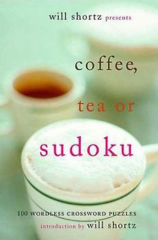 Will Shortz Presents Coffee, Tea, or Sudoku