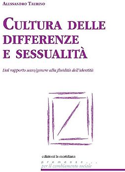 Cultura delle differenze e sessualità. Dal rapporto sesso/genere alla fluidità dell'identità