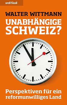 Unabhängige Schweiz?