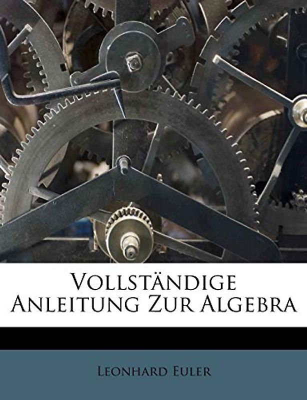 Vollständige Anleitung Zur Algebra