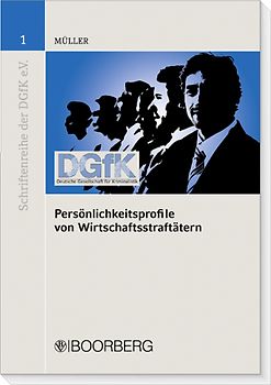 Persönlichkeitsprofile von Wirtschaftsstraftätern