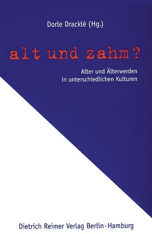 Alt und zahm?