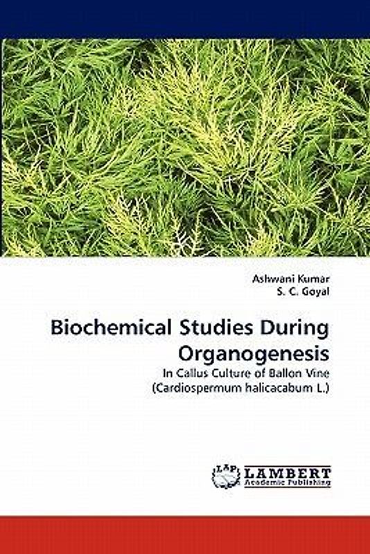 Biochemical Studies During Organogenesis