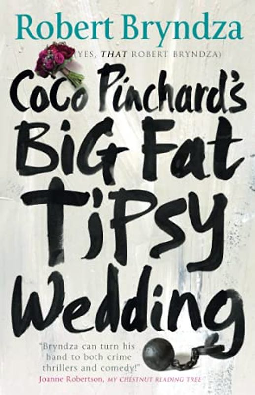 Coco Pinchard's Big Fat Tipsy Wedding