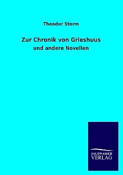 Zur Chronik von Grieshuus