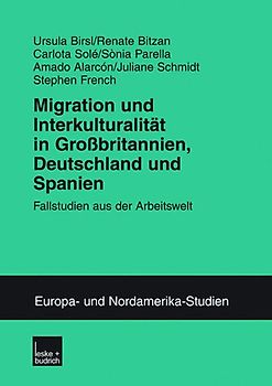 Migration und Interkulturalität in Großbritannien, Deutschland und Spanien