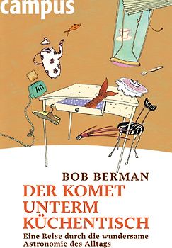 Der Komet unterm Küchentisch