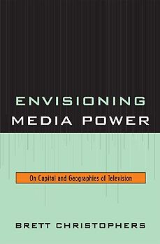 Envisioning Media Power