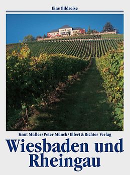 Wiesbaden und Rheingau