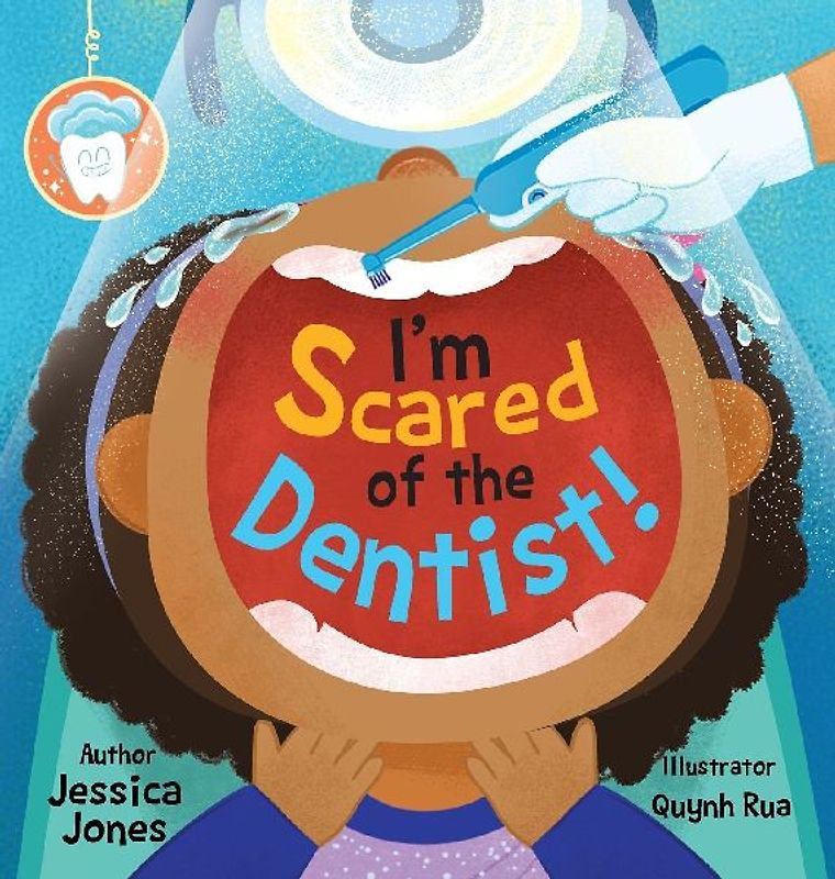 I'm Scared of the Dentist!