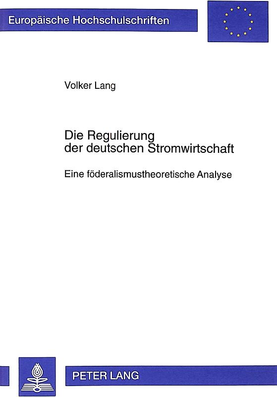 Die Regulierung der deutschen Stromwirtschaft