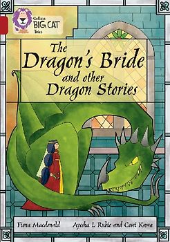 The Dragon's Bride and Other Dragon Stories