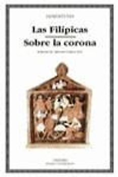 Las Filípicas ; Sobre la Corona