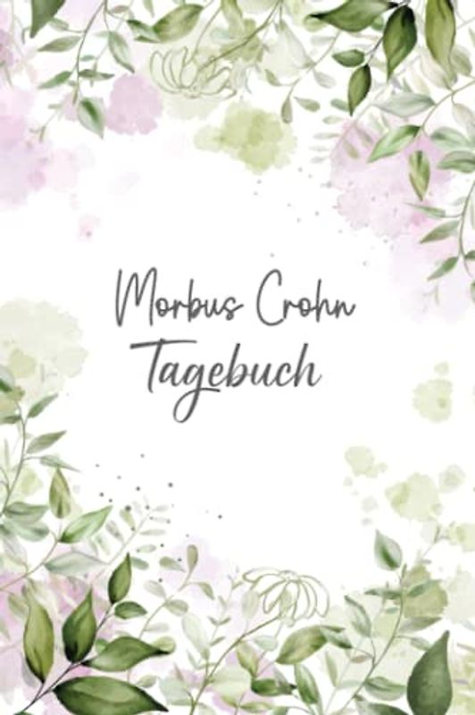 Morbus Crohn Tagebuch: Schmerztagebuch, Schmerzprotokoll für akute chronische MS Schmerzen zum ausfüllen, ankreuzen. Buch zur Dokumentation für ... bei Beschwerden
