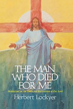 The Man Who Died For Me