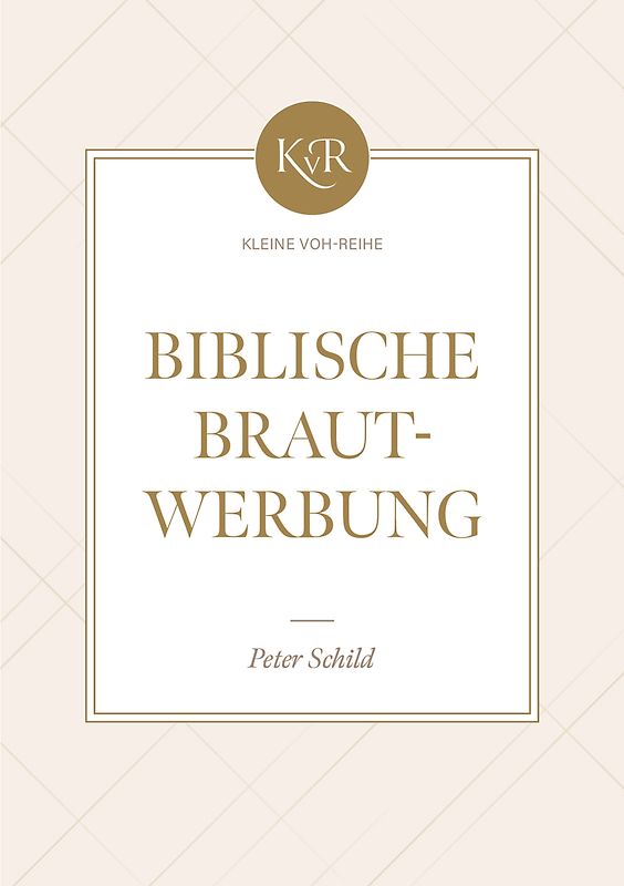 Biblische Brautwerbung