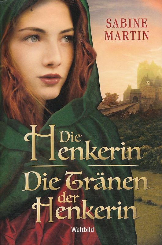 Die Henkerin / Die Tränen der Henkerin - Sabine Martin [Taschenbuch, Weltbild]