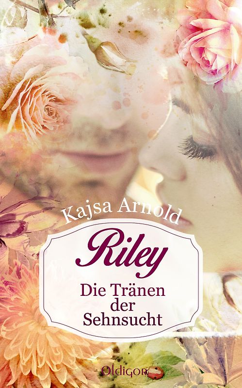 Riley-Die Tränen der Sehnsucht