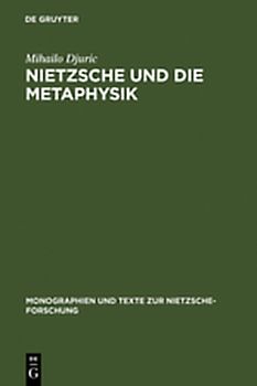Nietzsche und die Metaphysik