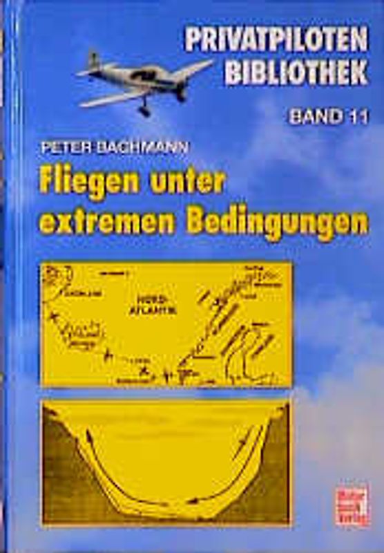Fliegen unter extremen Bedingungen