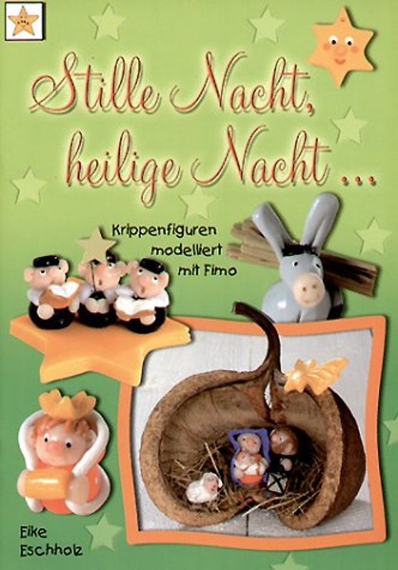 Stille Nacht, heilige Nacht. Krippenfiguren modelliert mit Fimo