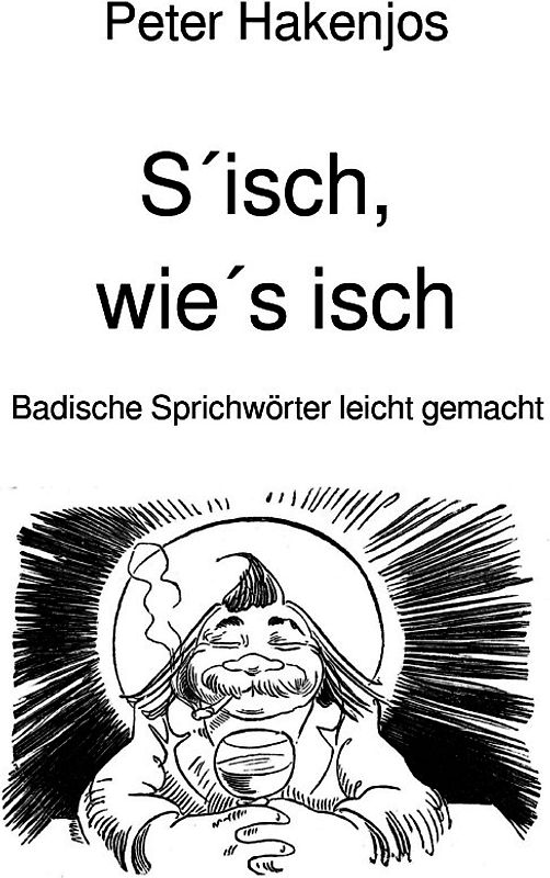 S´isch, wie´s isch