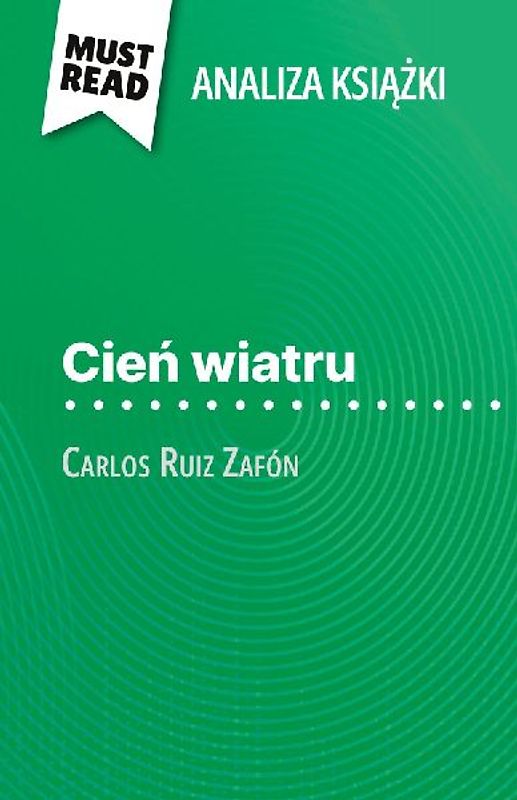 Cie¿ wiatru ksi¿¿ka Carlos Ruiz Zafón (Analiza ksi¿¿ki)