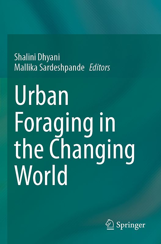 Urban Foraging in the Changing World