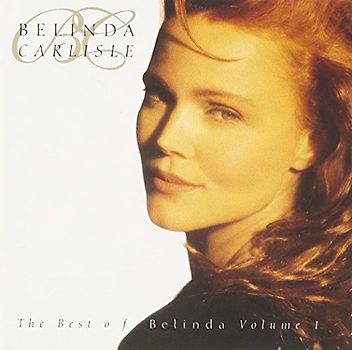Belinda Carlisle - The Best of Belinda - Volume 1