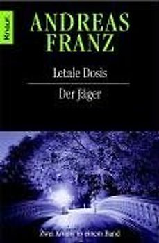 Letale Dosis /Der Jäger