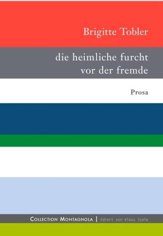 die heimliche furcht vor der fremde