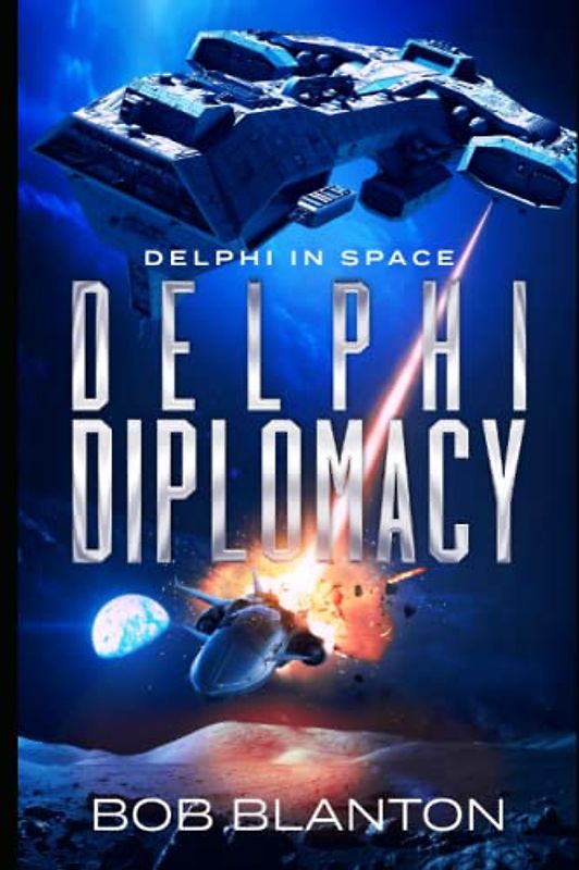 Delphi Diplomacy (Delphi in Space, Band 15)