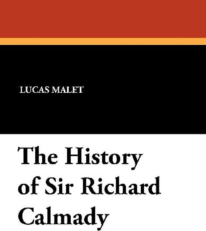The History of Sir Richard Calmady