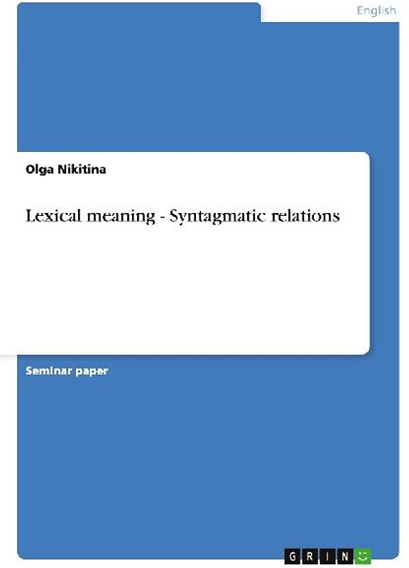 Lexical meaning - Syntagmatic relations