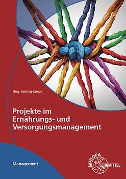Projekte im Ernährungs- und Versorgungsmanagement